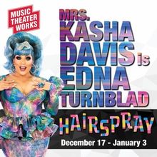 DRAG RACE Star Mrs. Kasha Davis Joins HAIRSPRAY At Music Theater Works