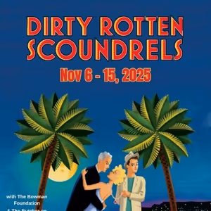 Marietta Theatre Company To Present DIRTY ROTTEN SCOUNDRELS In November