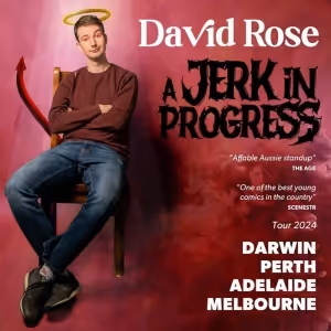 David Rose Kicks Off His National Tour At Fringe World With A JERK IN PROGRESS