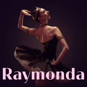 RAYMONDA Comes to Det. KGL. Teater Next Month