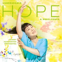 Miggy Augmented Orchestra's Unveils New Album UNBREAKABLE HOPE & RESILIENCE