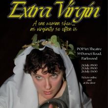 EXTRA VIRGIN to Open at POPArt Theatre in Johannesburg
