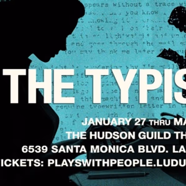 THE TYPIST Will Make World Premiere at The Hudson Theatre Photo