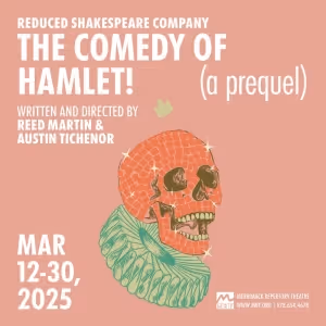 Merrimack Repertory Theatre To Present THE COMEDY OF HAMLET! (A PREQUEL)