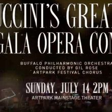 PUCCINI'S GREATEST: A GALA OPERA CONCERT Comes to Art Park Next Weekend