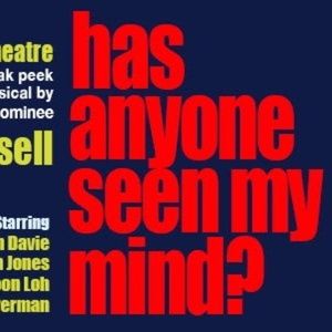 Bill Russell's HAS ANYONE SEEN MY MIND? Will Open Next Month at the Laurie Beechman…