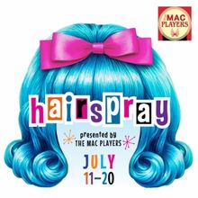HAIRSPRAY Comes to Middletown Arts Center