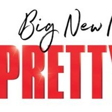 National Tour of PRETTY WOMAN The Musical Makes Wilmington Premiere in October