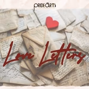 PrideArts Will Perform LOVE LETTERS With Same-Sex Couples