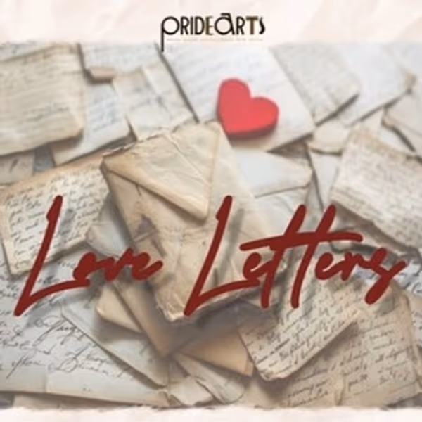 PrideArts Will Perform LOVE LETTERS With Same-Sex Couples Photo