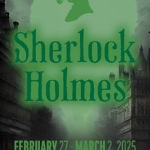 SHERLOCK HOLMES Begins At Stagecrafters Youth Theatre This Month