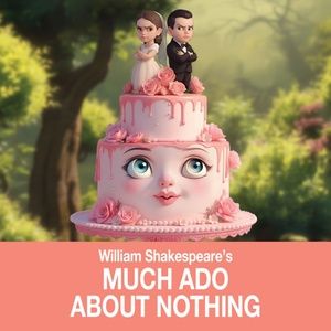 MUCH ADO ABOUT NOTHING Comes to Alabama Shakespeare Festival