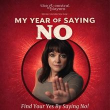 MY YEAR OF SAYING NO Will Come to The Off-Central