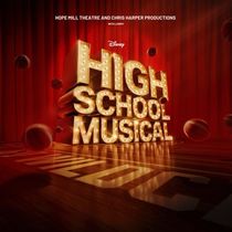 Disney’s HIGH SCHOOL MUSICAL Will Extend at Lowry, Salford