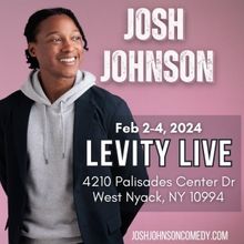 Comedian Josh Johnson Comes To Levity Live in West Nyack, February 2- 4