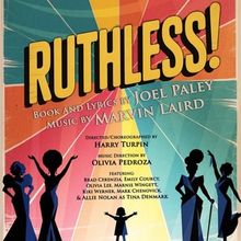 RUTHLESS! THE MUSICAL To Open At SecondStory Repertory