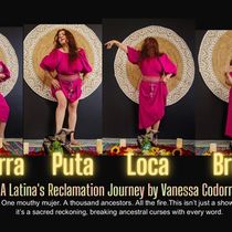 PERRA PUTA LOCA BRUJA Comes to NYC Fringe Festival