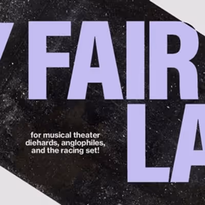 MY FAIR LADY and THE ELIXIR OF LOVE Additional Casting Announced At Opera Saratoga