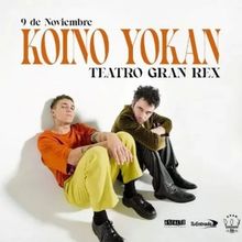 Koino Yokan Comes to Teatro Gran Rex Next Month