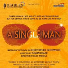 A SINGLE MAN Comes to The Stables Theatre & Art Gallery