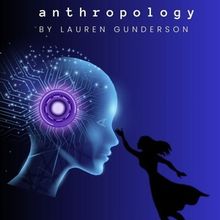 Carlsbad Playreaders to Present 1-Night-Only Reading of ANTHROPOLOGY by Lauren Gunder