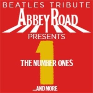 ABBEY ROAD – THE NUMBER ONES…AND MORE Comes to Portland’s Newmark Theatre In May