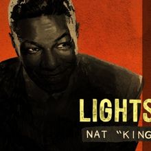 New York Theatre Workshop Announces Two-Week Extension For LIGHTS OUT: NAT 'KING' COL