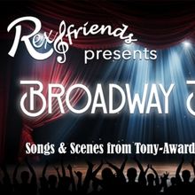 Rex & Friends and ArtsUP! LA Presents BROADWAY BOUND