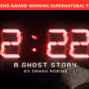 2:22 - A GHOST STORY Comes to Singapore Repertory Theatre in August