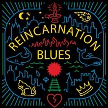 REINCARNATION BLUES Will Perform Concert Version in NYC