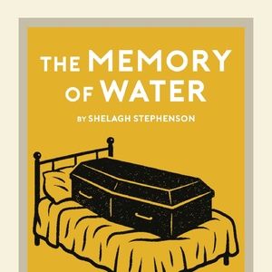 THE MEMORY OF WATER Comes to Burbage Theatre Co