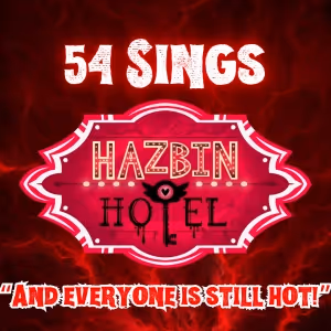 54 SINGS HAZBIN HOTEL Set For This Month