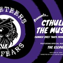 Puppeteers for Fears' CTHULHU: THE MUSICAL Will Embark on West Coast Tour