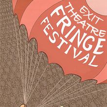 EXIT THEATRE FRINGE FESTIVAL to Return for 35th Annual Edition in Arcata
