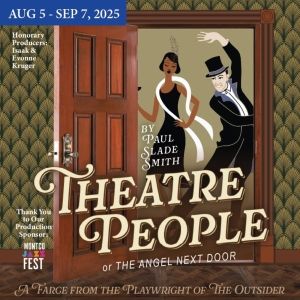 THEATRE PEOPLE, OR THE ANGEL NEXT DOOR Comes to Act II Playhouse