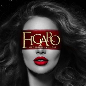 FIGARO: AN ORIGINAL MUSICAL Will Have its World Premiere at the London Palladium in…