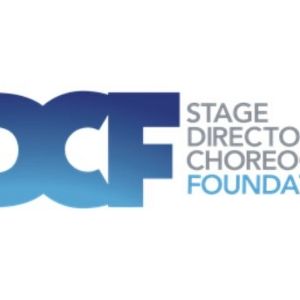 Stage Directors and Choreographers Foundation is Accepting Nominations For the 2023…