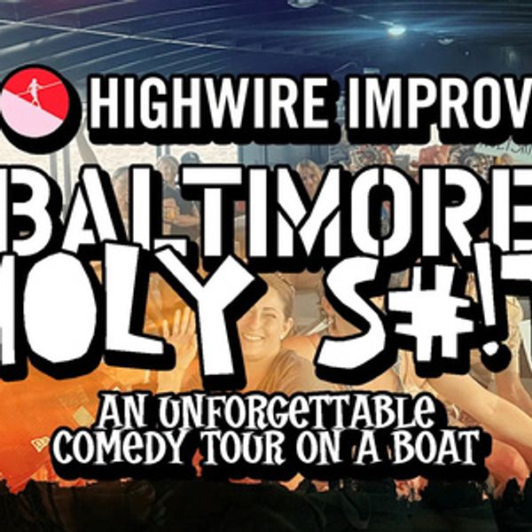 BALTIMORE HOLY S#!T and SUGAR TANK to Take the Stage at Highwire Improv Photo
