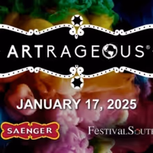 ARTRAGEOUS Comes to the Saenger Theater in January