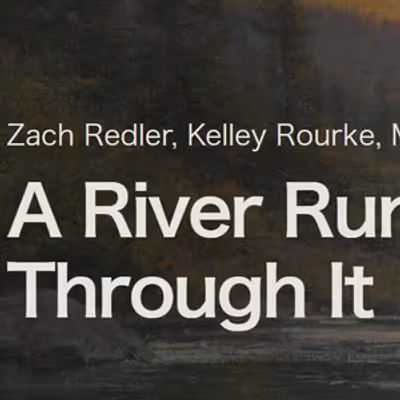 A RIVER RUNS THROUGH IT To Have World Premiere At Opera Montana