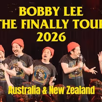 Bobby Lee Will Bring THE FINALLY TOUR to Australia and New Zealand