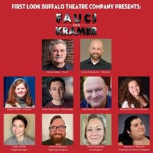 First Look Buffalo Theatre Company Presents FAUCI AND KRAMER A New Play by Drew Forna