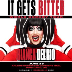 Bianca Del Rio to Bring IT GETS BITTER Comedy Tour to Florida Theatre