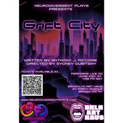 GRIFT CITY to Close Neurodivergent Plays' 2025-26 Season