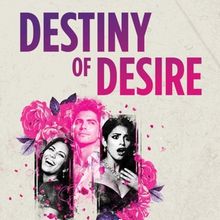 DESTINY OF DESIRE Cast Set for Denver Center Theatre Company