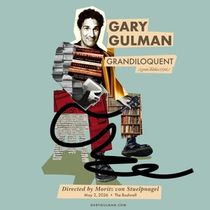 Gary Gulman Brings GRANDILOQUENT To The Bushnell In May