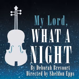 Live Capture of George Street Playhouse's MY LORD, WHAT A NIGHT Will Stream