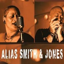 Alias Smith & Jones Featuring The Button Men - Live Blues Come to The Shrine In…