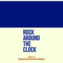 ROCK AROUND THE CLOCK to Make World Premiere at The Glitch