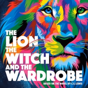 THE LION, THE WITCH, AND THE WARDROBE Will Embark on New UK Tour